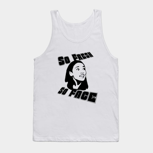 Alexandria Ocasio Cortez Fresh Face Tank Top by steven pate custom art